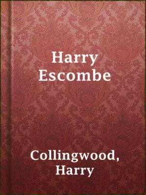 Harry Escombe - ebook